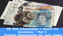 UK PhD Scholarships & Grants for Americans – Part 2: Funding Opportunities for Later Stages